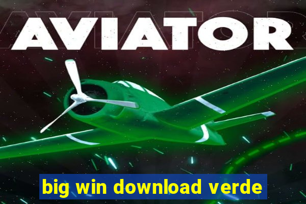big win download verde